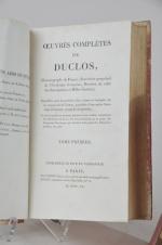 DUCLOS, [Charles Pinot]. 
OEuvres complètes. 
Paris: Colnet et Fain, 1806....