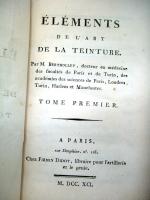 BERTHOLLET (Claude-Louis). Éléments de l'art de la teinture. Paris, F....