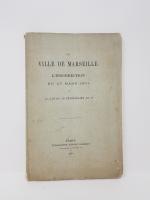 La Ville de MARSEILLE l'insurrection du 23 mars 1871 et...