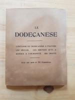 ZERVOS (Skevos) - Le DODECANESE, l'histoire du Dodécanèse à travers...