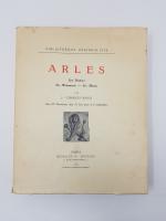 CHARLES-ROUX (J.) - ARLES, son histoire, ses monuments, ses musées,...